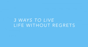 gave a great talk about living a life without regrets