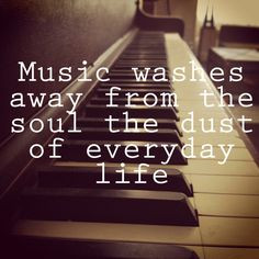 Music Washes Away from the Soul the Dust of Everyday Life {Music Room ...