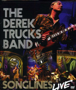 Derek Trucks Songlines Live...