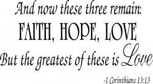 Faith Hope Love Corinthians Wall Quote Decal Scripture Bible Verse ...