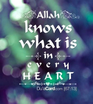 Allah knows what is in every heart.