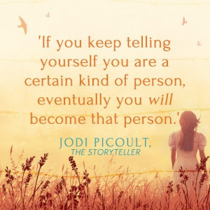 quote from The Storyteller by Jodi Picoult