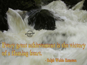 achievement-quotes-Great achievement - A Victory Of A Flaming Heart