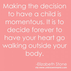 Elizabeth-Stone-quote-about-having-a-child
