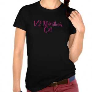 Half Marathon Girl Shirt