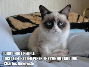 Grumpy Cat with Charles Bukowski quote: 