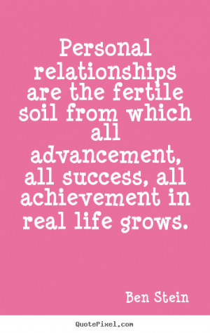 ... stein more success quotes friendship quotes love quotes life quotes