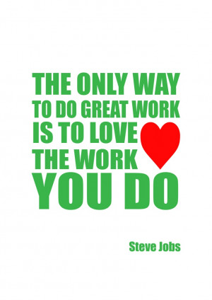 LOVE YOUR WORK
