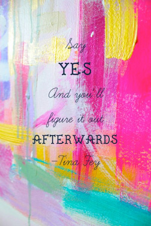 Tina Fey.Words Of Wisdom, Iphone Wallpapers, Tinafey, Lifemotto, Life ...