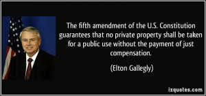 The fifth amendment of the U.S. Constitution guarantees that no ...