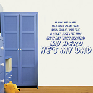 You Are my Hero Quotes Cobalt Blue my Hero he 39 s my Dad Wall Decal ...