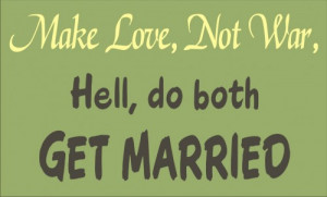 Stencil funny war love marriage wedding divorce humor 14.5 x 8 inches