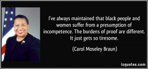 maintained that black people and women suffer from a presumption ...