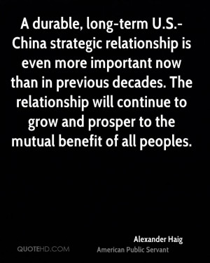 durable, long-term U.S.-China strategic relationship is even more ...
