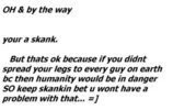 Skank Quotes Graphics | Skank Quotes Pictures | Skank Quotes Photos