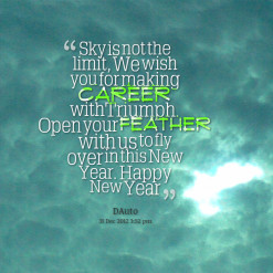 Sky is not the limit, We wish you for making *career with Triumph ...