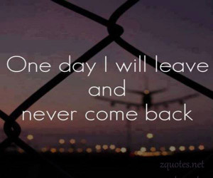 one day you will miss me