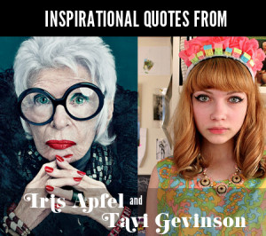 Our 5 Favorite Quotes From Iris Apfel And Tavi Gevinson
