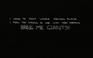 quotes_bring_me_giants_quote_desktop_1920x1200_hd-wallpaper-464566.jpg