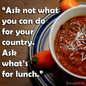 Whats for Lunch Food Quotes of the Week