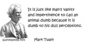 ... quotes-about-nature-it-is-just-like-man-vanity-and-impertinence-to