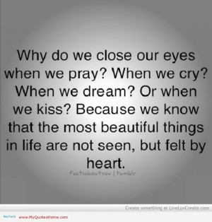 why do we close our eyes – love quotes
