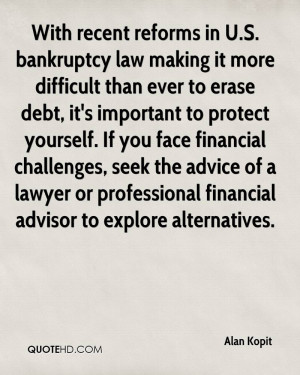 With recent reforms in U.S. bankruptcy law making it more difficult ...