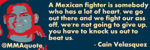 Cain Velasquez has a lot of Brown Pride when it comes to the hear that ...
