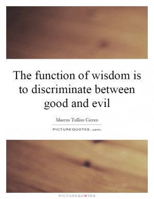 ... Quotes Evil Quotes Good And Evil Quotes Marcus Tullius Cicero Quotes