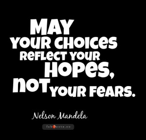 fabquote may your choices reflect your hope not your fears