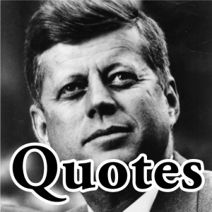 Famous John Fitzgerald Kennedy Quotes by Feel Social