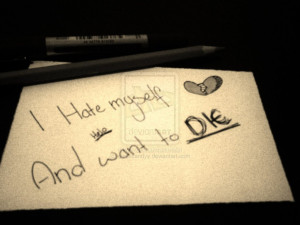 Hate Myself Quotes For - hate myself quotes
