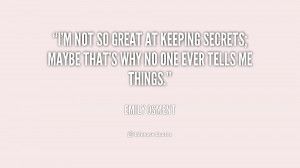 Go Back > Gallery For > Keeping Secrets Quotes
