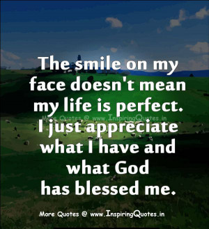 ... Just Appreciate What I Have And What God Has Blessed Me. ~ Bible Quote