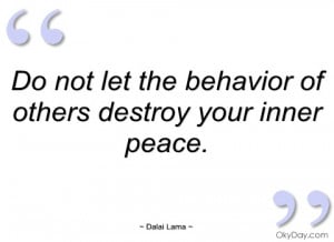 do not let the behavior of others destroy