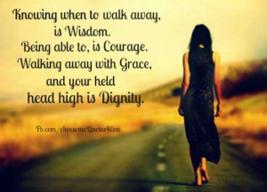 The courage to walk away