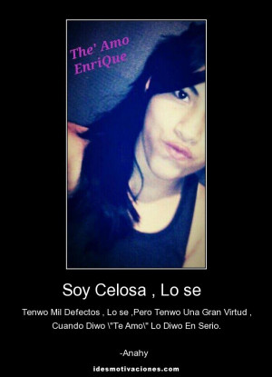 Soy Celosa Idesmotivaciones