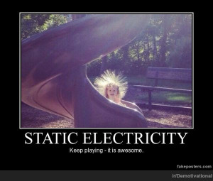 Static Electricity - Demotivational Poster