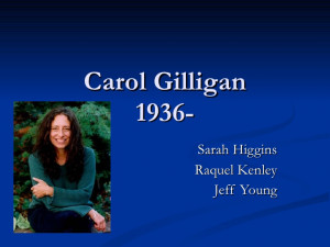 Carol Gilligan Theory Moral Development