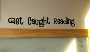 Get Caught Reading Wall Decals