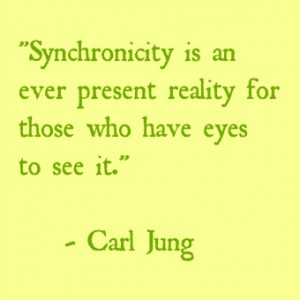 , Carl Jung, who first described the concept of synchronicity ...