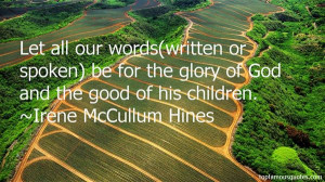 Favorite Irene McCullum Hines Quotes