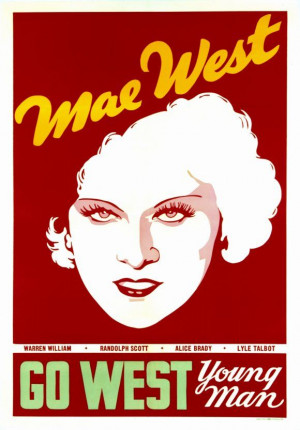 Go West Young Man - Mae West