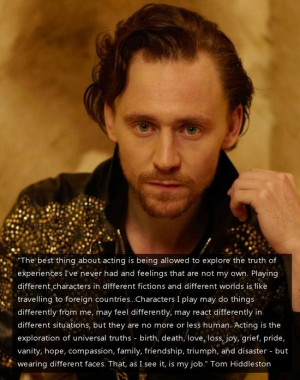 tom hiddleston quote. When someone says something like this, I fall in ...