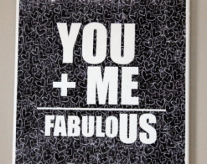 ... Fabulous, Anniversary Gift Wall Hang, Love sayings, quotes on canvas