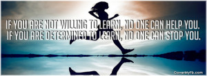If you are not willing to learn... Facebook Cover