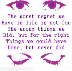 Quote About Regret Quotes Love Life And Sayings