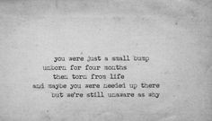 small bump - Ed Sheeran. so beautiful, so sad. Very meaningful lyrics ...