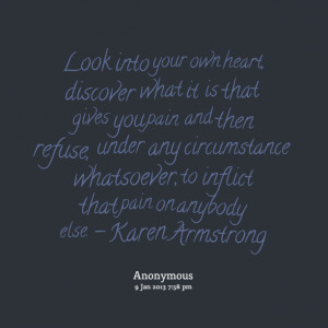 Quotes Picture: look into your own heart, discover what it is that ...