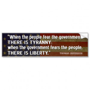 Jefferson Quote: Liberty vs. Tyranny Car Bumper Sticker
